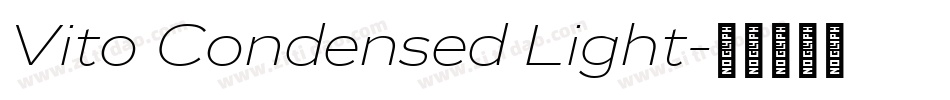 Vito Condensed Light字体转换